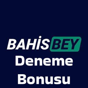 bahisbey deneme bonusu